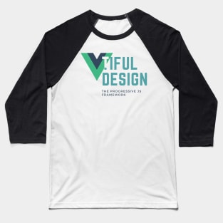 Full Stack Developer Shirt | Vuetiful Javascript Proud Programmer Shirt | Vue js Baseball T-Shirt